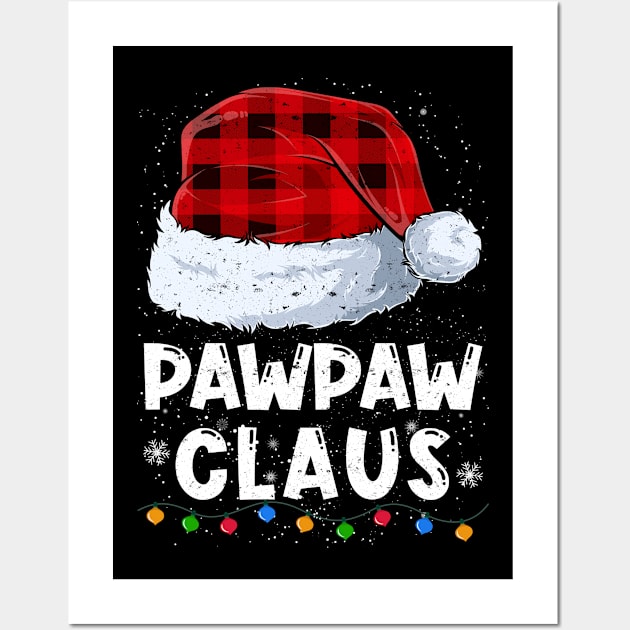 Pawpaw Claus Red Plaid Christmas Santa Family Matching Pajama Wall Art by tabaojohnny